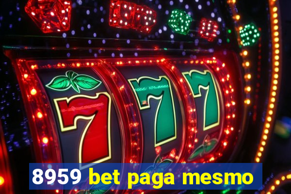8959 bet paga mesmo